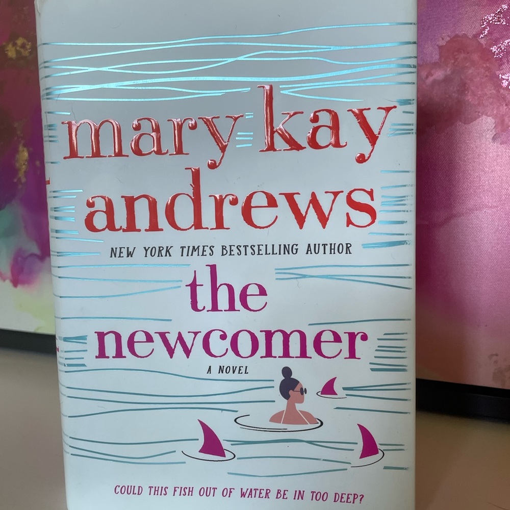‘The Newcomer’ - Mary Kay Andrews